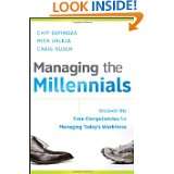 Managing the Millennials Discover the Core Competencies for Managing 