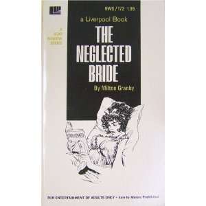  The Neglected Bride RWS 172 Milton Granby Books