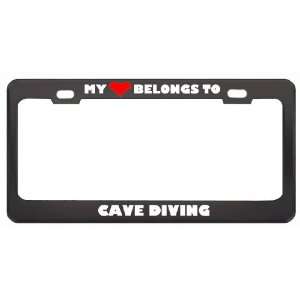 My Heart Belongs To Cave Diving Hobby Sport Metal License Plate Frame 