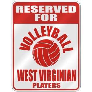   OLLEYBALL WEST VIRGINIAN PLAYERS  PARKING SIGN STATE WEST VIRGINIA