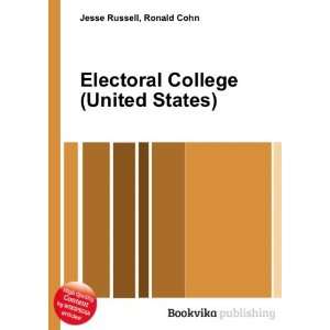  Electoral College (United States) Ronald Cohn Jesse 