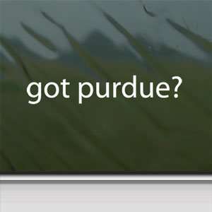  Got Purdue? White Sticker University Boilermakers Laptop 