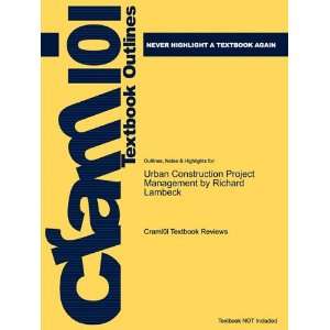 Studyguide for Urban Construction Project Management by Richard 