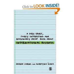   International Business (Very Short, [Paperback] George Cairns Books
