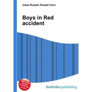  Boys in Red accident Ronald Cohn Jesse Russell Books