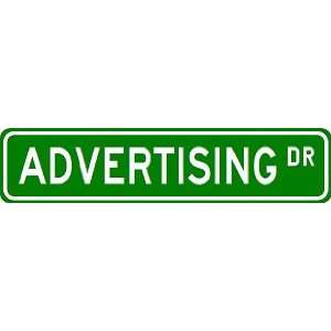  ADVERTISING Street Sign ~ Custom Street Sign   Aluminum 