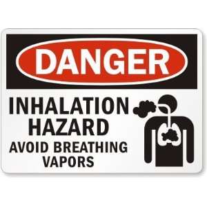  Danger Inhalation Hazard Avoid Breathing Vapors (with 