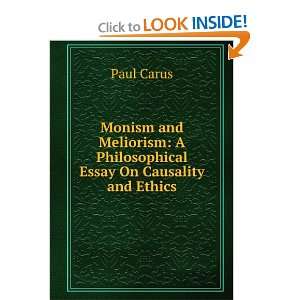   Philosophical Essay On Causality and Ethics Paul Carus Books