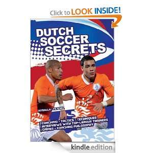 Dutch Soccer Secrets Playing and Coaching Philosophy   Coaching 