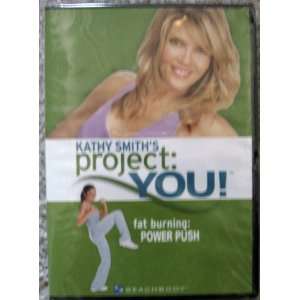  Kathy Smiths Project You Fat Burning Power Push 