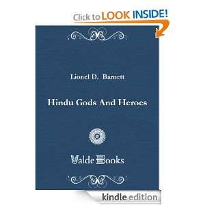 Hindu Gods And Heroes D. Lionel Barnett  Kindle Store