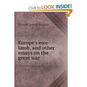  Europes ewe lamb, and other essays on the great war 