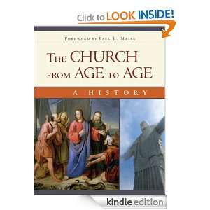   Church from Age to Age A History from Galilee to Global Christianity