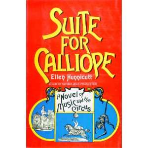 Suite for Calliope A Novel of Music and the Circus 