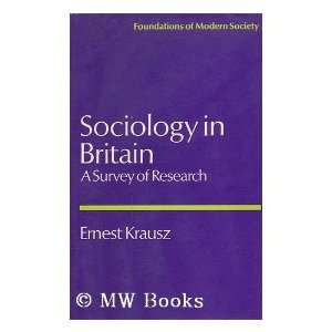  Sociology in Britain A survey of research (Foundations of 