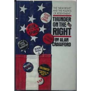 Thunder on the Right The New Right and the Politics of Resentment 