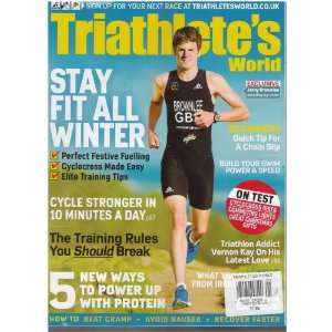  Triathletes World Magazine (Stay Fit all Winter, January 