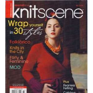  Knit Scene Fall 2006 (Special Issue Wrap yourself up in 