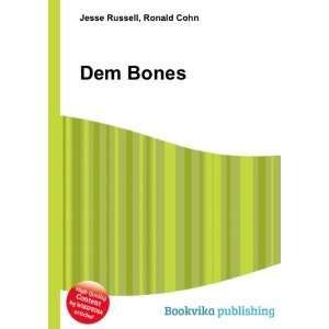  Dem Bones Ronald Cohn Jesse Russell Books