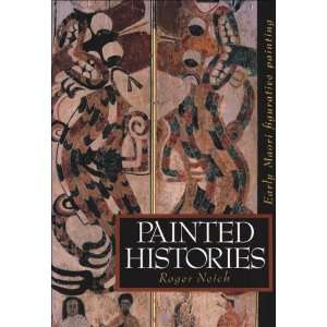  Painted Histories Early Maori Figurative Painting 