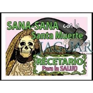  Sana Sana Con La Santa Muerte Victoria Rey Books