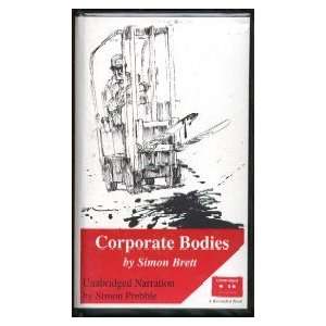   Corporate Bodies (9781556906541) Brett Simon, Simon Prebble Books