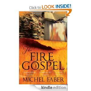  The Fire Gospel (Myths S.) eBook Michel Faber Kindle 