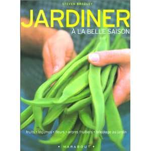  Jardiner à la belle saison (9782501037235) Steven 