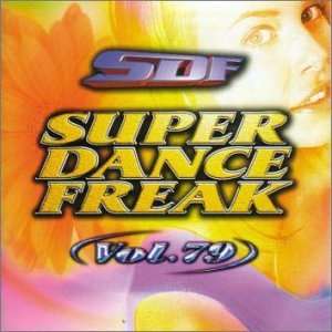  Super Dance Freak, Vol. 79 Various Artists Music