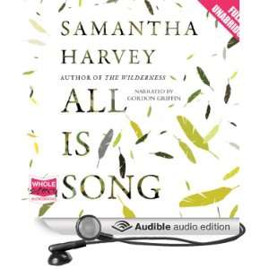   Song (Audible Audio Edition) Samantha Harvey, Gordon Griffin Books
