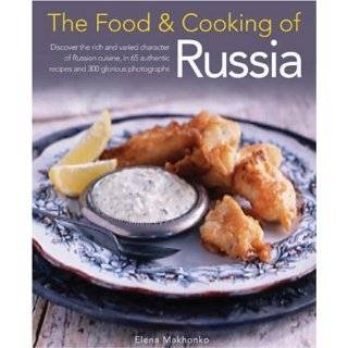The Food & Cooking of Russia Discover the rich …