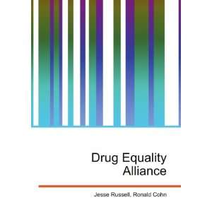  Drug Equality Alliance Ronald Cohn Jesse Russell Books