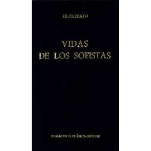  Vida de los sofistas / Lives of The Sophists (Biblioteca 