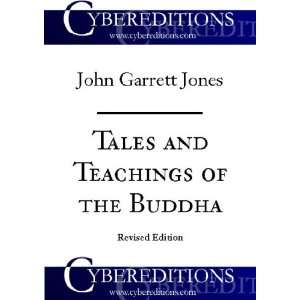   and Teachings of the Buddha (9781877275227) John Garrett Jones Books