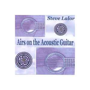  Airs on the Acoustic Guitar Steve Lalor Music