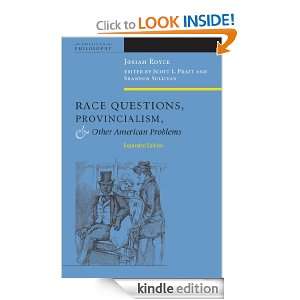 Race Questions, Provincialism, and Other American Problems  Expanded 