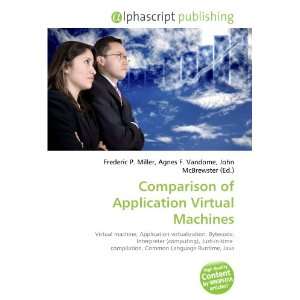  parison of Application Virtual Machines (9786132687371) Books