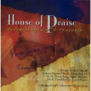 House of Praise Celebrating Gods Presence Music