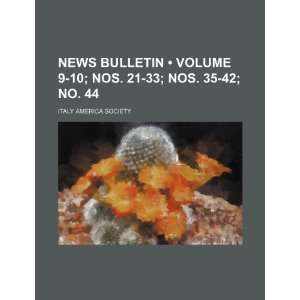  News Bulletin (Volume 9 10; nos. 21 33; nos. 35 42; no. 44 