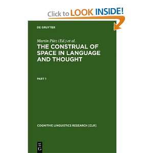 The Construal of Space in Language and Thought (Cognitive Linguistic 