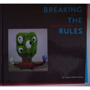  Breaking the Rules What Is Contemporary Art 