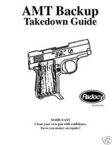 AMT Backup Pistol Takedown Assembly Guide Radocy  