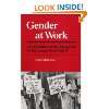 Gender at Work The Dynamics of Job …