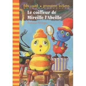  Le coiffeur de Mireille lAbeille (French Edition 