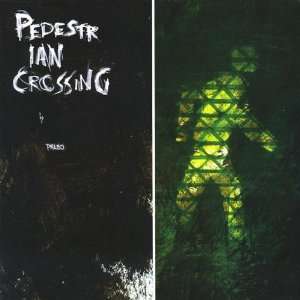  Pedestrian Crossing Paleo Music