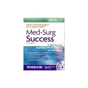 Med Surg Success A Course Review Applying Critical Thinking to Test 