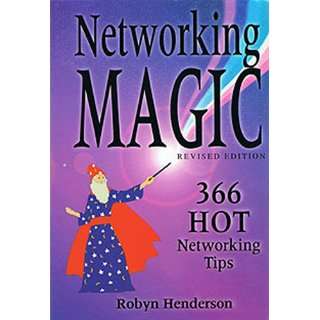  Networking Magic 366 Hot Networking Tips (9780958733519 