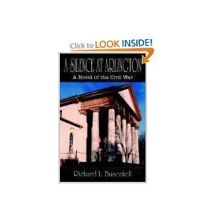   Novel of the Civil War (9781410788740) Richard L. Busenkell Books