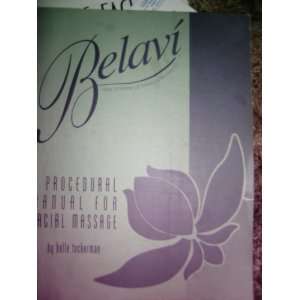  Belavi A procedural manual for facial massage Belle 