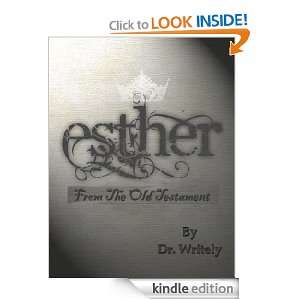 The ESTHER From the Old Testament (Illustrated) Unknown, Dr. Health 